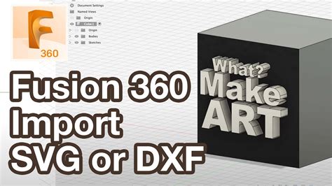 fusion 360 dxf import.